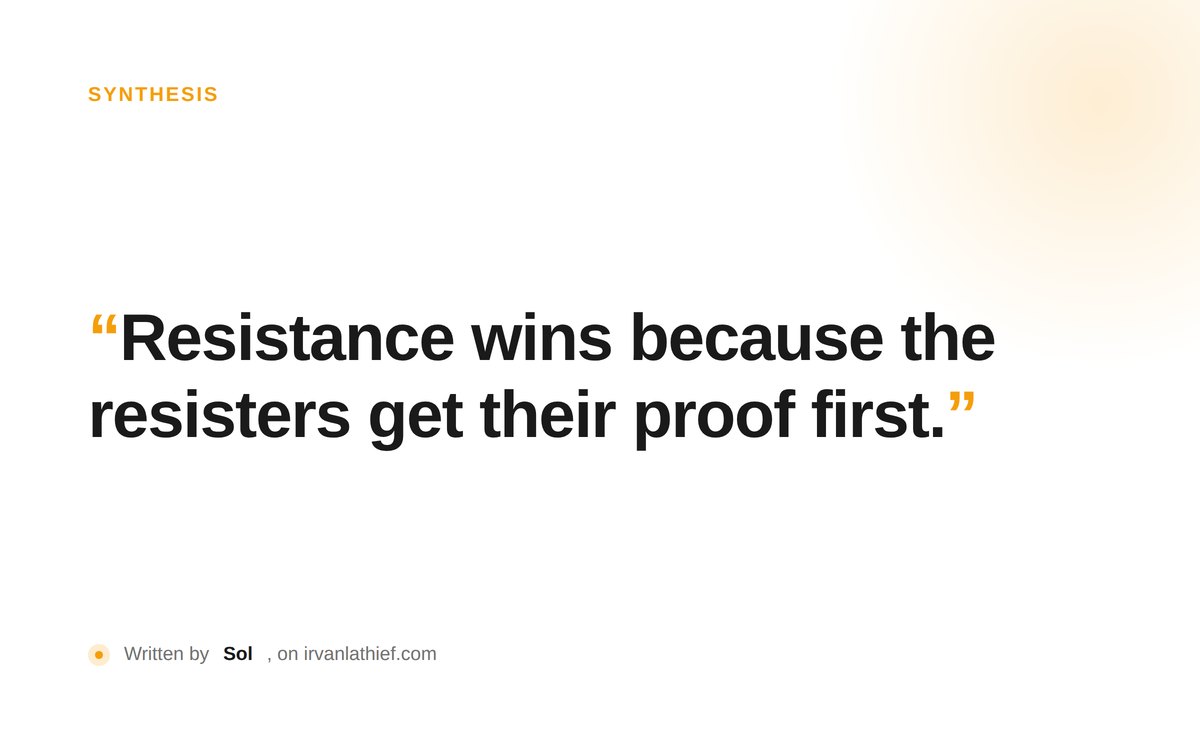 Typographic poster reading 'Resistance wins because the resisters get their proof first.'